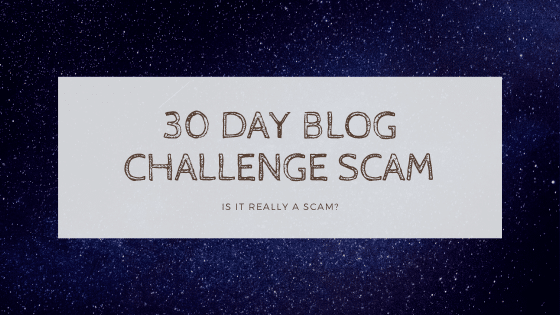 30 Day Blog Challenge Scam – Free To Start? blog challenge