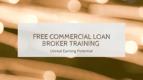 Free Commercial Loan Broker Training For $180,000+ (2026)
